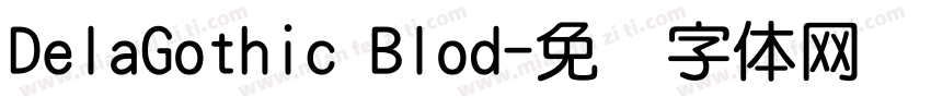 DelaGothic Blod字体转换